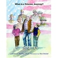 thumbnail image 1 of Pre-Owned What Is a Veteran, Anyway? Paperback, 1 of 1