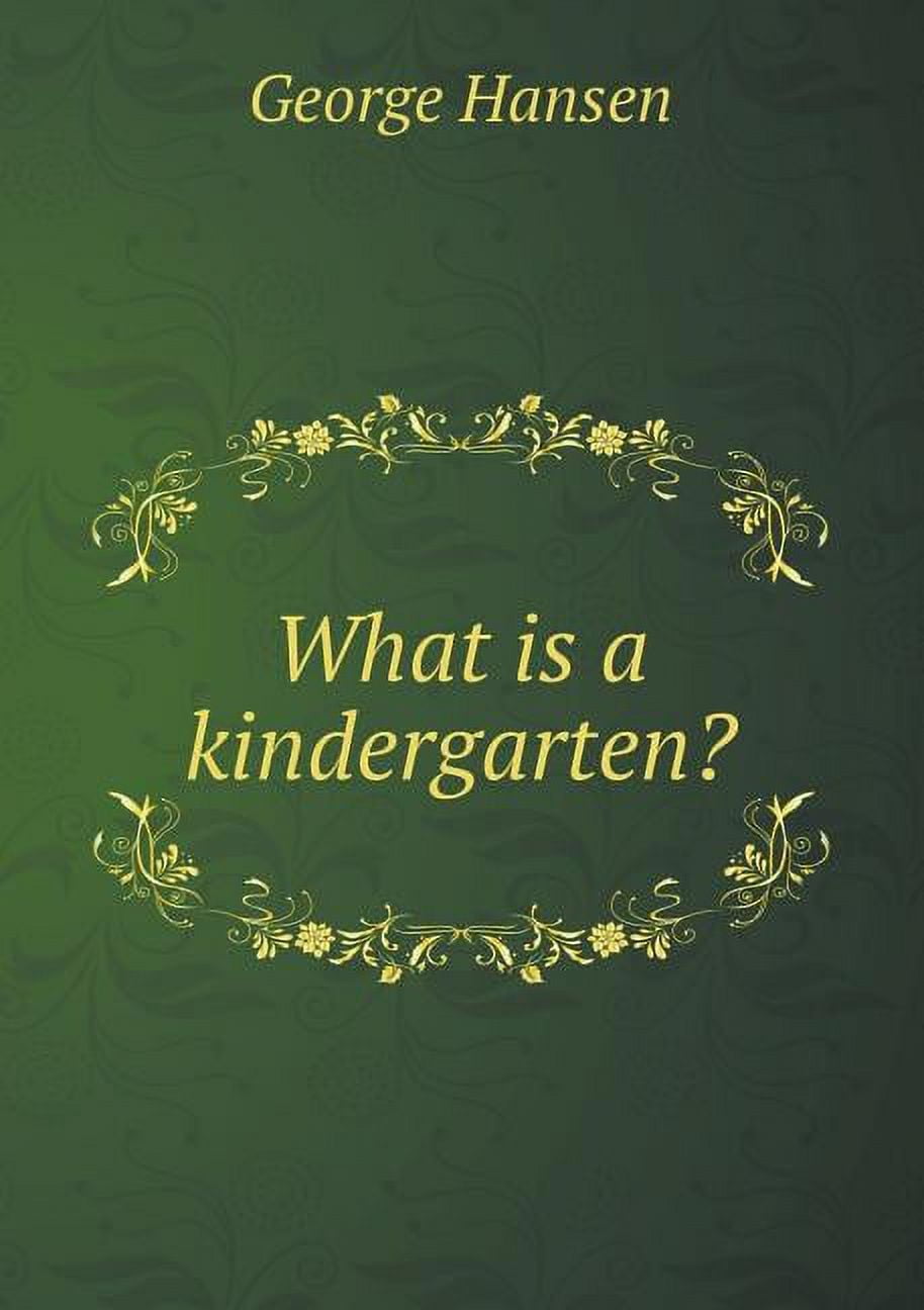 What is a kindergarten? (Paperback)