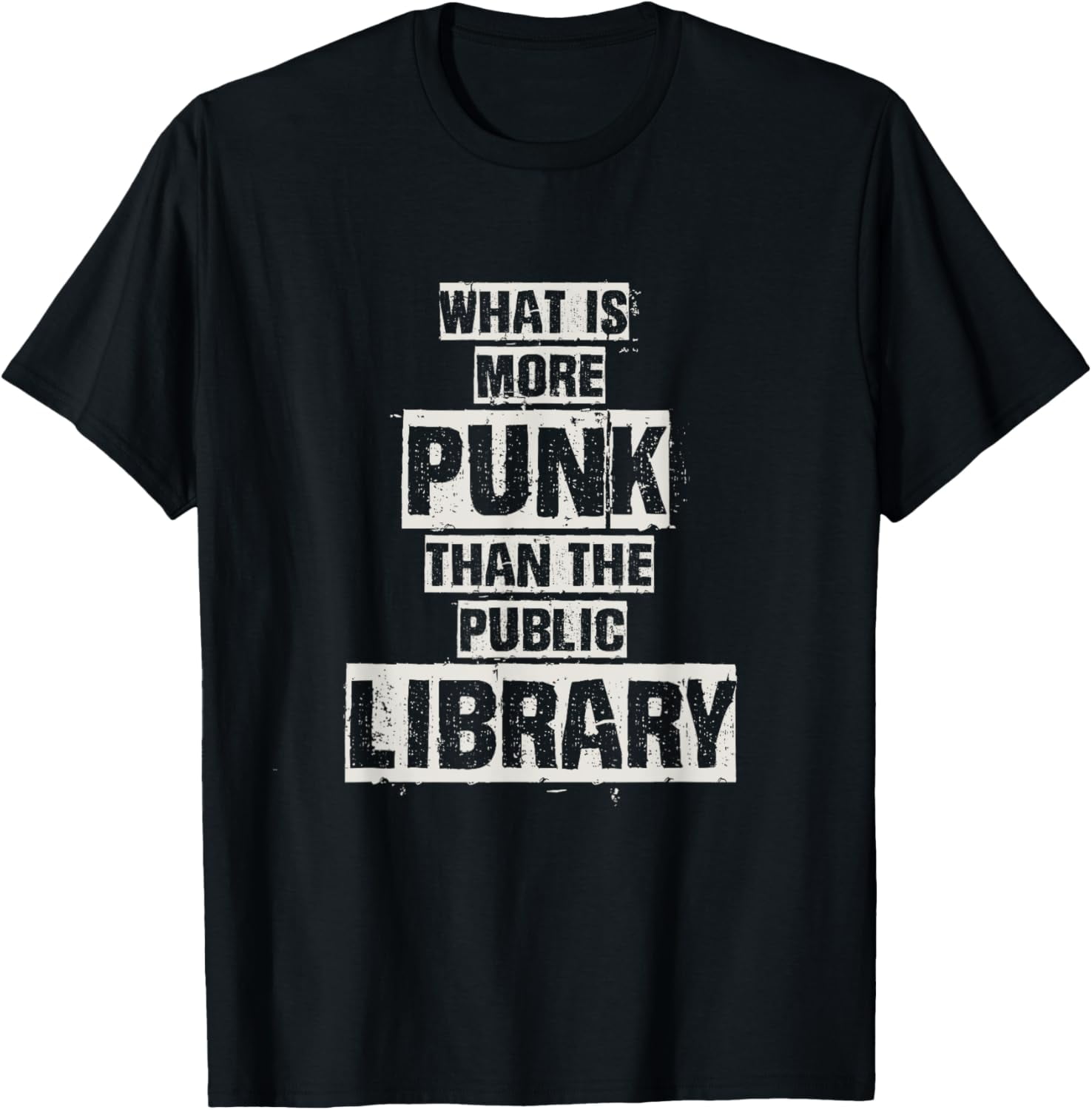 What is more Punk than the Public library T-Shirt - Walmart.com