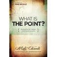 thumbnail image 1 of Pre-Owned What Is the Point? : Discovering Life's Deeper Meaning and Purpose (Paperback) 9781616386016, 1 of 1