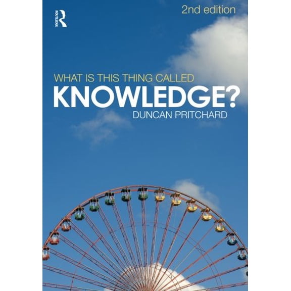 Pre-Owned What Is This Thing Called Knowledge? (Paperback) 0415552982 9780415552981