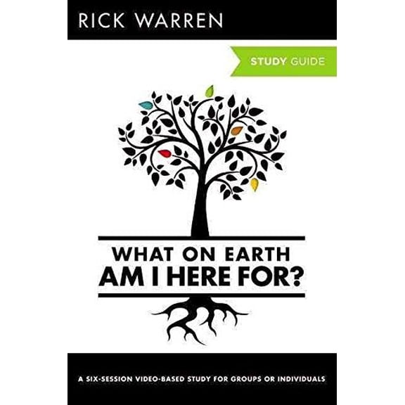 Pre-Owned What On Earth Am I Here For? Study Guide (Paperback) 1422802280 9781422802281