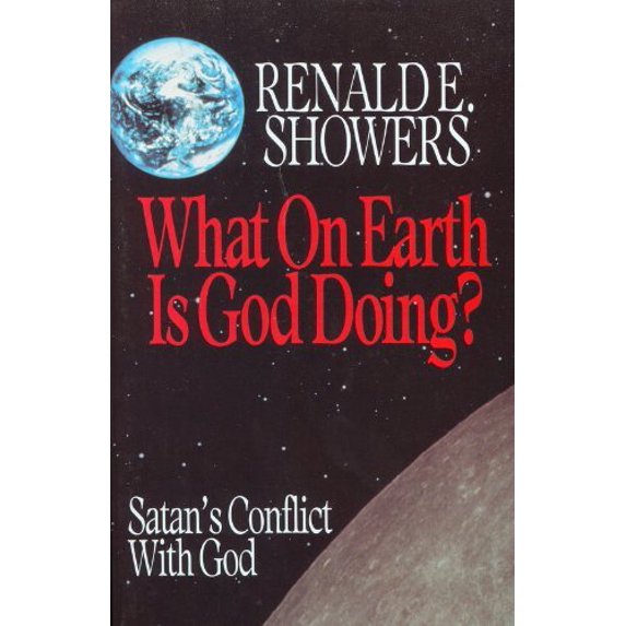 Pre-Owned What on Earth Is God Doing?: Satan's Conflict With God (Paperback) 0872137848 9780872137844