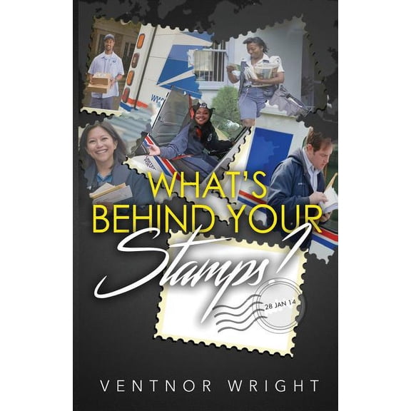 What's Behind Your Stamps?: The Post Office Story, (Paperback)