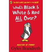 Whats Black and White and Red All Over?, Paperback