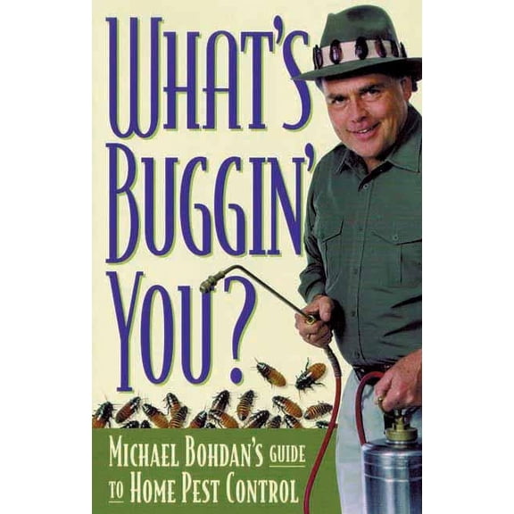 What's Buggin' You?: Principles & Techniques, (Paperback)
