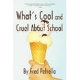 thumbnail image 1 of What's Cool and Cruel about School, (Paperback), 1 of 1
