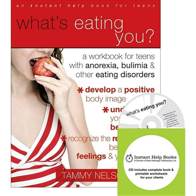 What's Eating You? : A Workbook for Teens with Anorexia, Bulimia, and other Eating Disorders (Paperback)