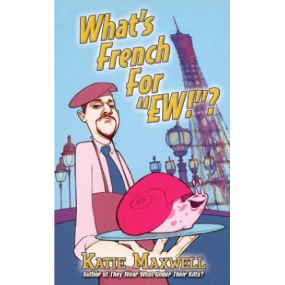 Pre-Owned What's French For Ew? (Paperback) 0843952970 9780843952971
