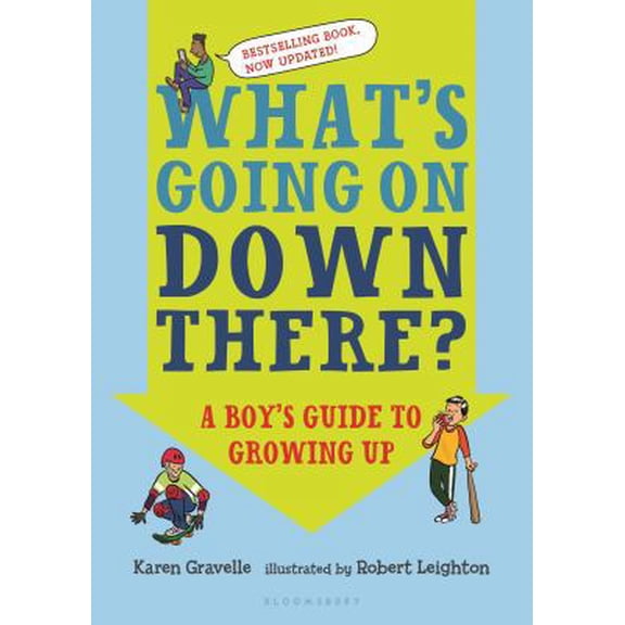 Pre-Owned What's Going on Down There?: A Boy's Guide to Growing Up (Paperback) by Karen Gravelle