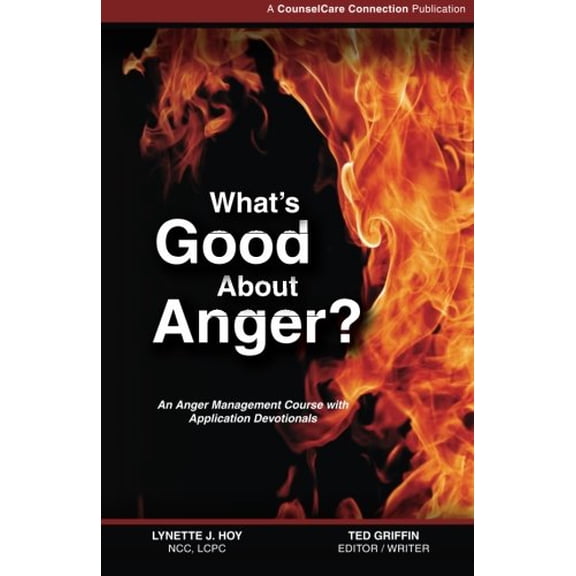 Pre-Owned What's Good About Anger?: An Anger Management Course with Application Devotionals (Paperback) 0971759901 9780971759909