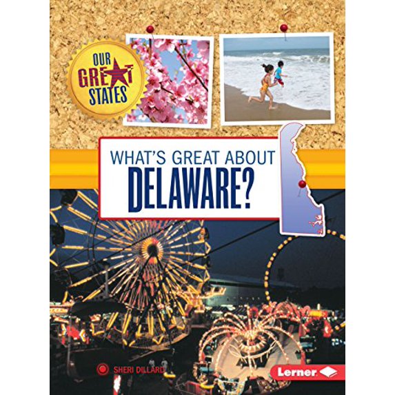 Pre-Owned What's Great about Delaware? (Paperback) 1467784931 9781467784931