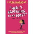 thumbnail image 1 of What's Happening to My Body? What's Happening to My Body? Book for Girls: Revised Edition, (Paperback), 1 of 5