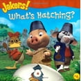 thumbnail image 1 of Pre-Owned What's Hatching? (Jakers! (8x8)) Paperback, 1 of 1