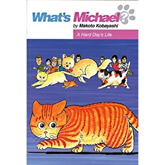 Pre-Owned What's Michael? Vol. 6: A Hard Day's Life (Paperback) 1569717443 9781569717448