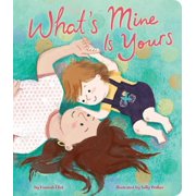 Whats Mine Is Yours, Board Book