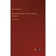 thumbnail image 1 of What's Mine's Mine; In Three Volumes, Volume 2: in large print, (Hardcover), 1 of 1