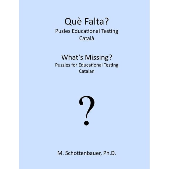 What's Missing? Puzzles for Educational Testing: Catalan, (Paperback)