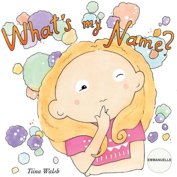 What's my name? EMMANUELLE, (Paperback)