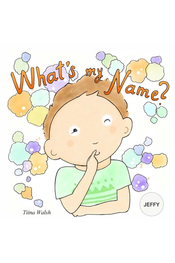 What's My Name? JEFFY, (Paperback)