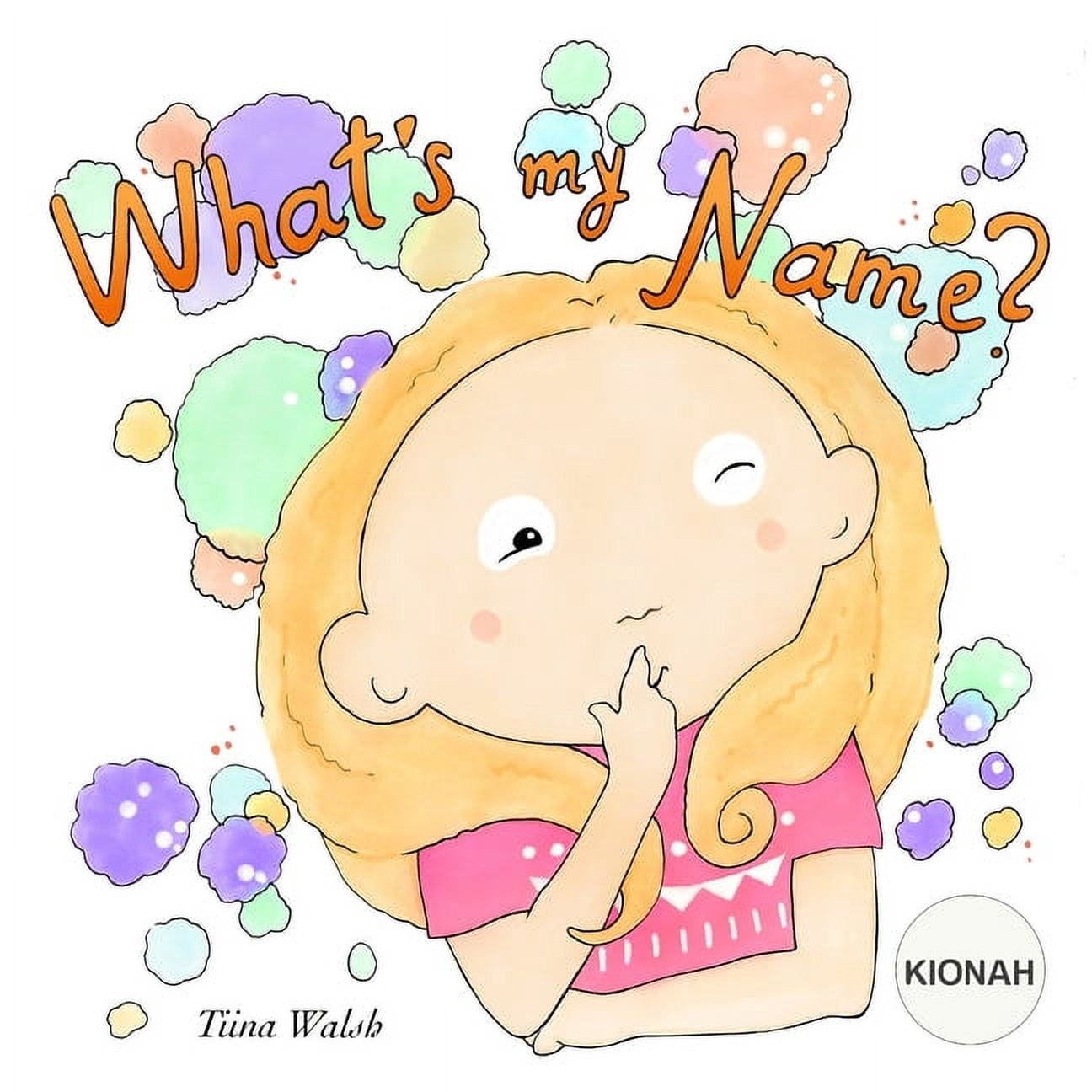 What's My Name? KIONAH, (Paperback)