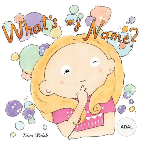 What's My Name - Personalized Story What's my name? ADAL, (Paperback)