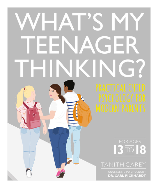 What's My Teenager Thinking: Practical Child Psychology for Modern Parents (Paperback) - image 1 of 1