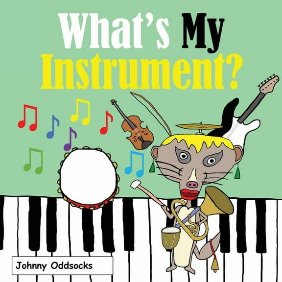 What's My? What's My Instrument?, Book 1, (Paperback)