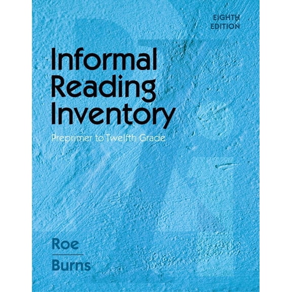 What's New in Education Informal Reading Inventory: Preprimer to Twelfth Grade, (Spiral-Bound)