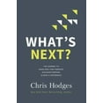 thumbnail image 1 of Pre-Owned What's Next?: The Journey to Know God, Find Freedom, Discover Purpose, and Make a Difference - The Perfect Christian Graduation Gifts for to Celebrate (Paperback) 0718091566 9780718091569, 1 of 1