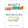 thumbnail image 1 of What's Normal?: Reconciling Biology and Culture, (Paperback), 1 of 1