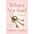 thumbnail image 1 of What's Not Said, (Paperback), 1 of 1