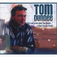 What's Not to Love About Tom Dundee A Tribute Fro