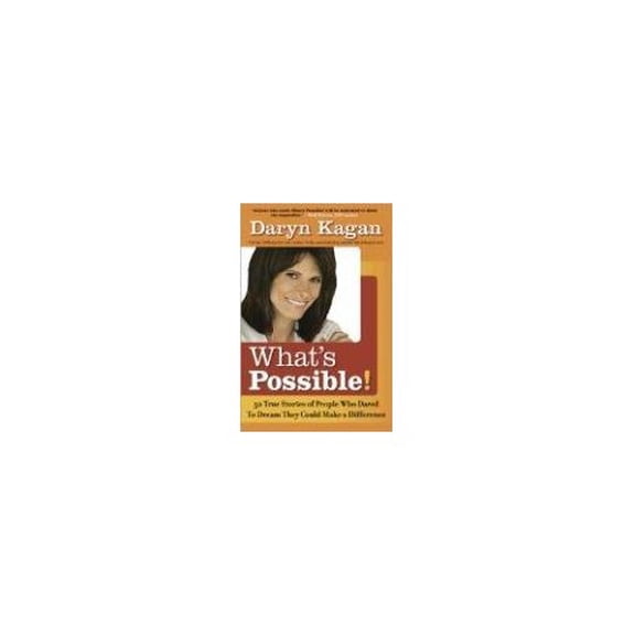 Pre-Owned What's Possible: 50 True Stories of People Who Dared to Dream They Could Make a Difference (Paperback) 0696238918 9780696238918