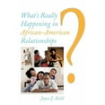 thumbnail image 1 of What's Really Happening in African-American Relationships?, (Paperback), 1 of 1