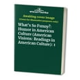 thumbnail image 1 of Pre-Owned What's So Funny?: Humor in American Culture (Paperback) 0842026886 9780842026888, 1 of 1