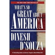 Whats So Great about America - New York Times Best Seller, Paperback