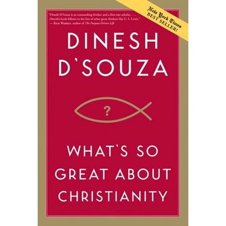 What's So Great About Christianity?
