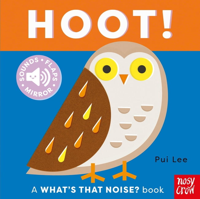What's That Noise? What's That Noise? Hoot!, (Board Book)