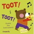 thumbnail image 1 of What's That Noise? What's That Noise? Toot! Toot!: Guess the Instrument!, Book 4, (Board Book), 1 of 1
