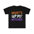 thumbnail image 1 of What's Up My Witches Unisex T-shirt S-3XL Halloween Fancy Dress Costume, 1 of 2