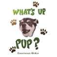 thumbnail image 1 of What's Up Pup?, 1 of 1