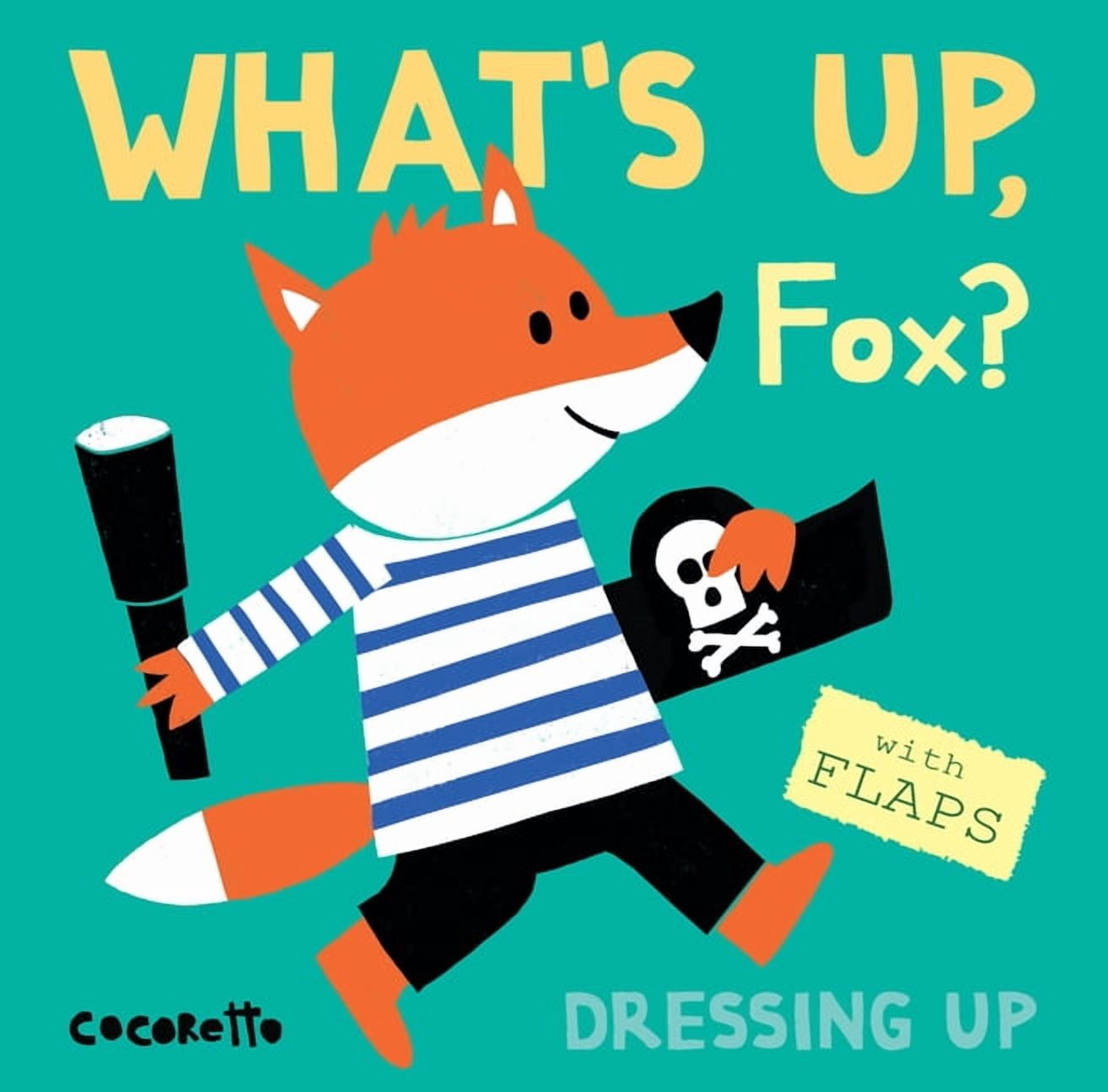 What's up Fox?: Dressing Up