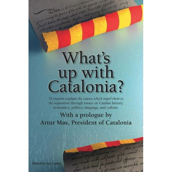 What's Up with Catalonia?, (Paperback)