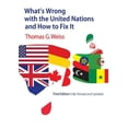thumbnail image 1 of What's Wrong? What's Wrong with the United Nations and How to Fix It, (Paperback), 1 of 2