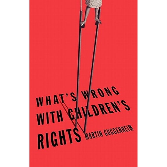 Pre-Owned What's Wrong with Children's Rights Paperback