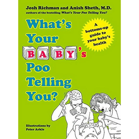 Pre-Owned What's Your Baby's Poo Telling You?: A Bottoms-Up Guide to Health Paperback