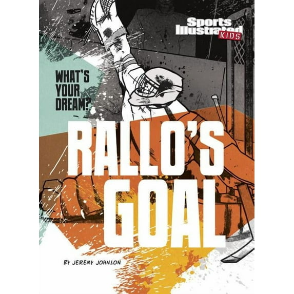 What's Your Dream?: Rallo's Goal (Paperback)