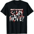thumbnail image 1 of What's Your Favorite Scary Movie? Horror Film T-Shirt, 1 of 6