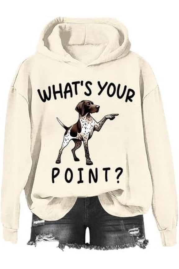 What's Your Point Hoodie, What's Your Point Sweatshirt, Funny German Shorthaired Pointer Sweatshirt